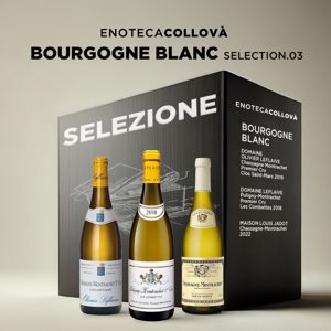 Bourgogne Blanc SELECTION.03 Enoteca Collovà